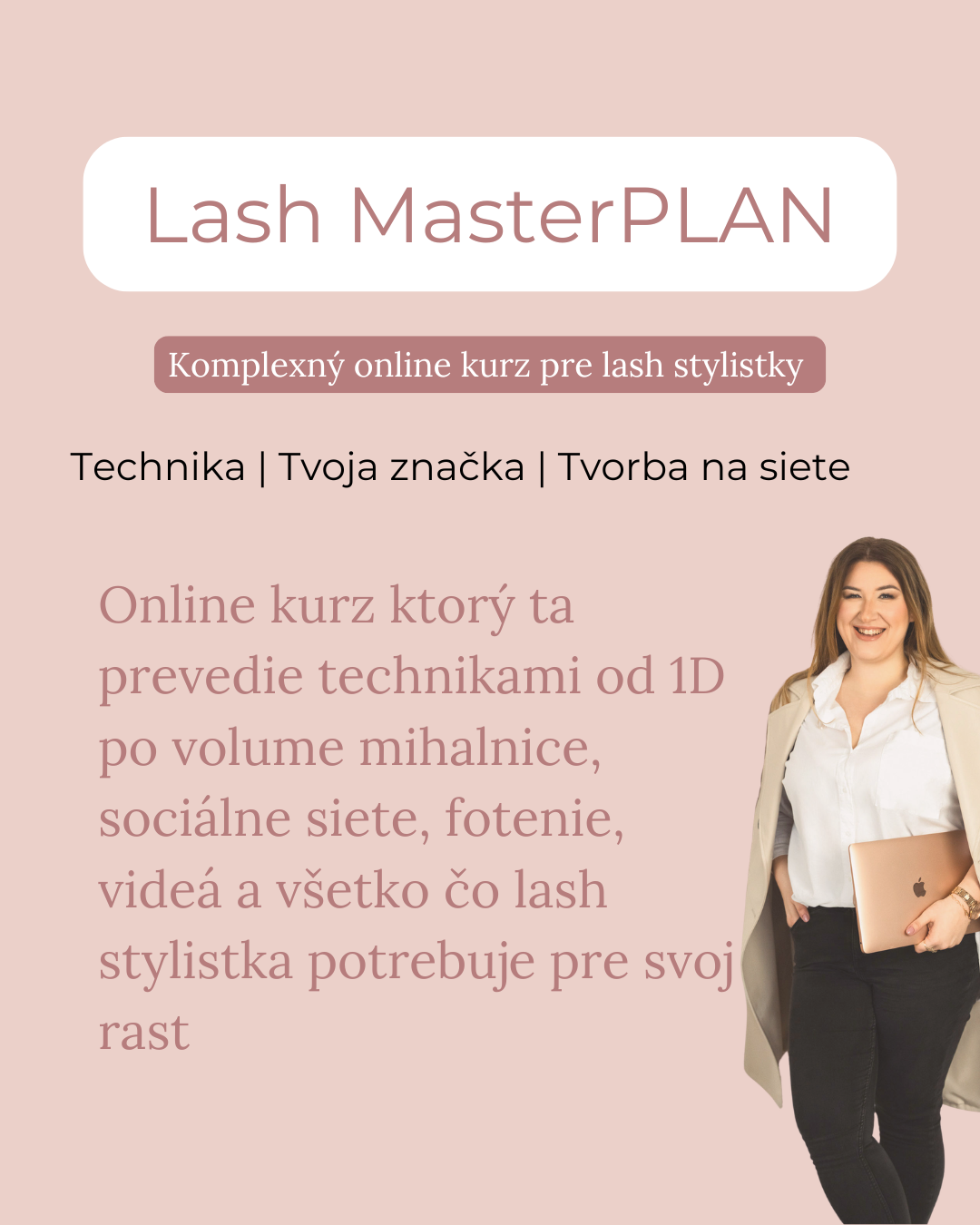 Lash Master plan